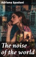 ebook: The noise of the world