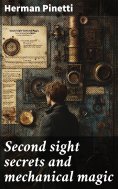 ebook: Second sight secrets and mechanical magic