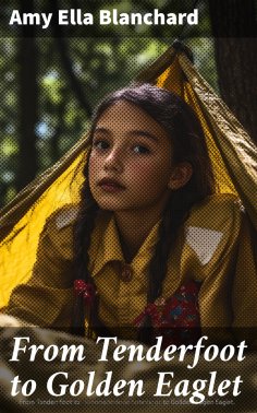 ebook: From Tenderfoot to Golden Eaglet
