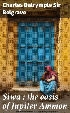 ebook: Siwa : the oasis of Jupiter Ammon