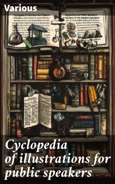 eBook: Cyclopedia of illustrations for public speakers