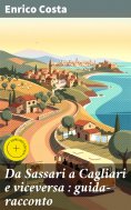 eBook: Da Sassari a Cagliari e viceversa : guida-racconto