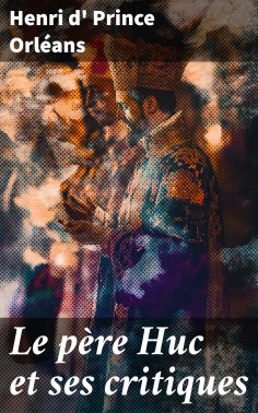 ebook: Le père Huc et ses critiques