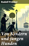 eBook: Von Kindern und jungen Hunden