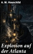 eBook: Explosion auf der Atlanta