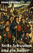 eBook: Sechs Schwaben und ein halber
