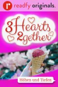 ebook: 3Hearts2gether – 6. Höhen und Tiefen