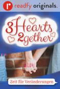 ebook: 3Hearts2gether – 7. Zeit für Veränderungen