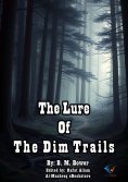 ebook: The Lure Of The Dim Trails
