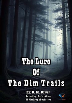 ebook: The Lure Of The Dim Trails
