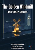 eBook: The Golden Windmill and Other Stories