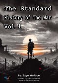 eBook: The Standard History of The War, Vol 1