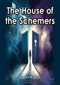 eBook: The House of the Schemers