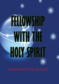 eBook: Fellowship with the Holy Spirit