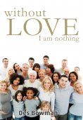 eBook: Without Love I Am Nothing