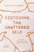 eBook: Restoring the Shattered Self