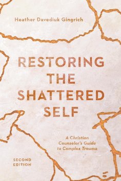 eBook: Restoring the Shattered Self