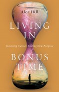 ebook: Living in Bonus Time