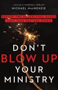 ebook: Don't Blow Up Your Ministry
