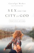 ebook: Sex and the City of God