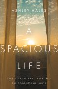 ebook: A Spacious Life