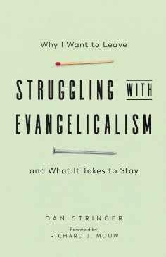 ebook: Struggling with Evangelicalism