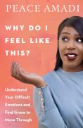 ebook: Why Do I Feel Like This?