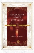 eBook: Good News About Injustice Bible Study