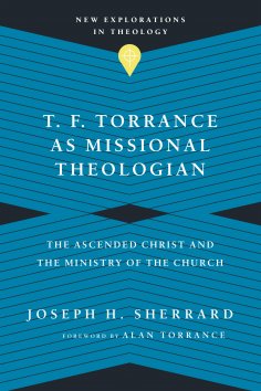 eBook: T. F. Torrance as Missional Theologian