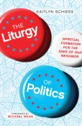 ebook: The Liturgy of Politics