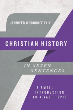 eBook: Christian History in Seven Sentences