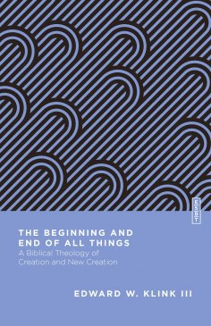 ebook: The Beginning and End of All Things
