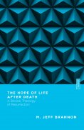ebook: The Hope of Life After Death