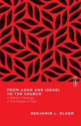 ebook: From Adam and Israel to the Church