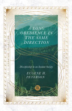 eBook: A Long Obedience in the Same Direction