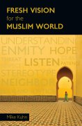 ebook: Fresh Vision for the Muslim World