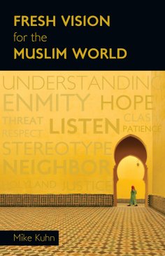 ebook: Fresh Vision for the Muslim World
