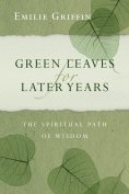 eBook: Green Leaves for Later Years