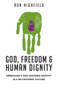 ebook: God, Freedom and Human Dignity