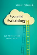 ebook: Essential Eschatology