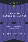 eBook: The Making of Stanley Hauerwas