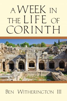 eBook: A Week in the Life of Corinth