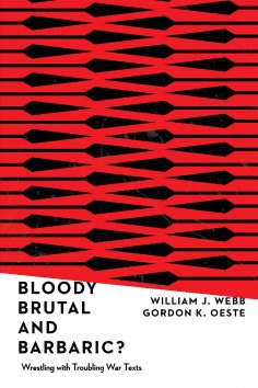 ebook: Bloody, Brutal, and Barbaric?
