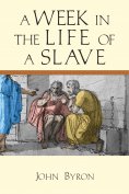 eBook: A Week in the Life of a Slave