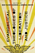 ebook: Evangelical Theologies of Liberation and Justice