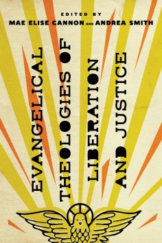 ebook: Evangelical Theologies of Liberation and Justice