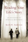 ebook: Reading Your Life's Story