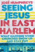 ebook: Seeing Jesus in East Harlem