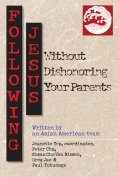 ebook: Following Jesus Without Dishonoring Your Parents