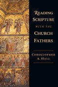 ebook: Reading Scripture with the Church Fathers
